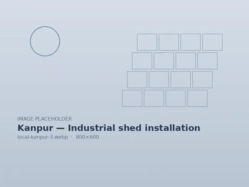 Industrial shed installation in Kanpur